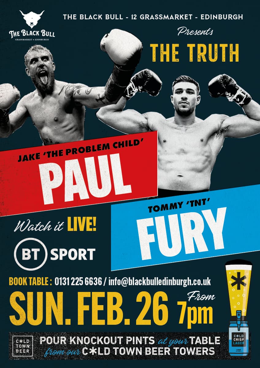 The Black Bull Jake Paul Tommy Fury Fight Watch in Edinburgh